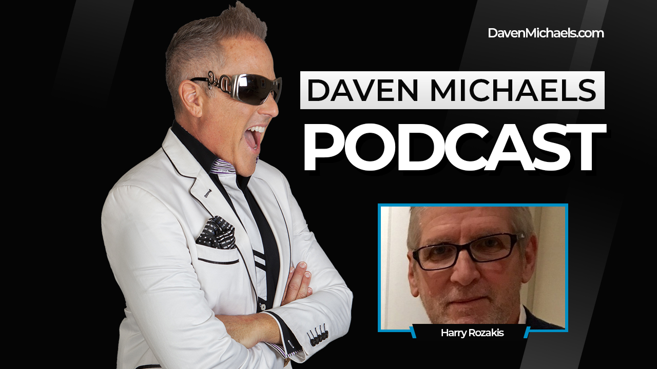 The Daven Michaels Podcast Dodging bullets, shooting back with Harry Rozakis